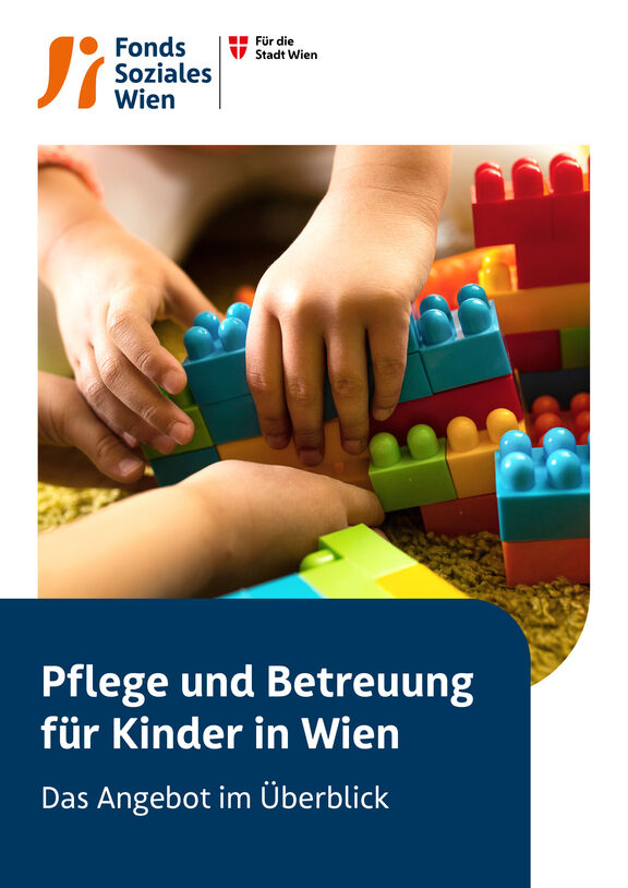 Pflege und Betreuung für Kinder in Wien – Das Angebot im Überblick